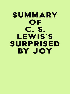 cover image of Summary of C. S. Lewis's Surprised by Joy